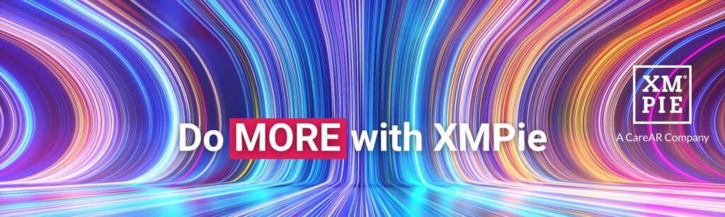 Do more with XMPIE